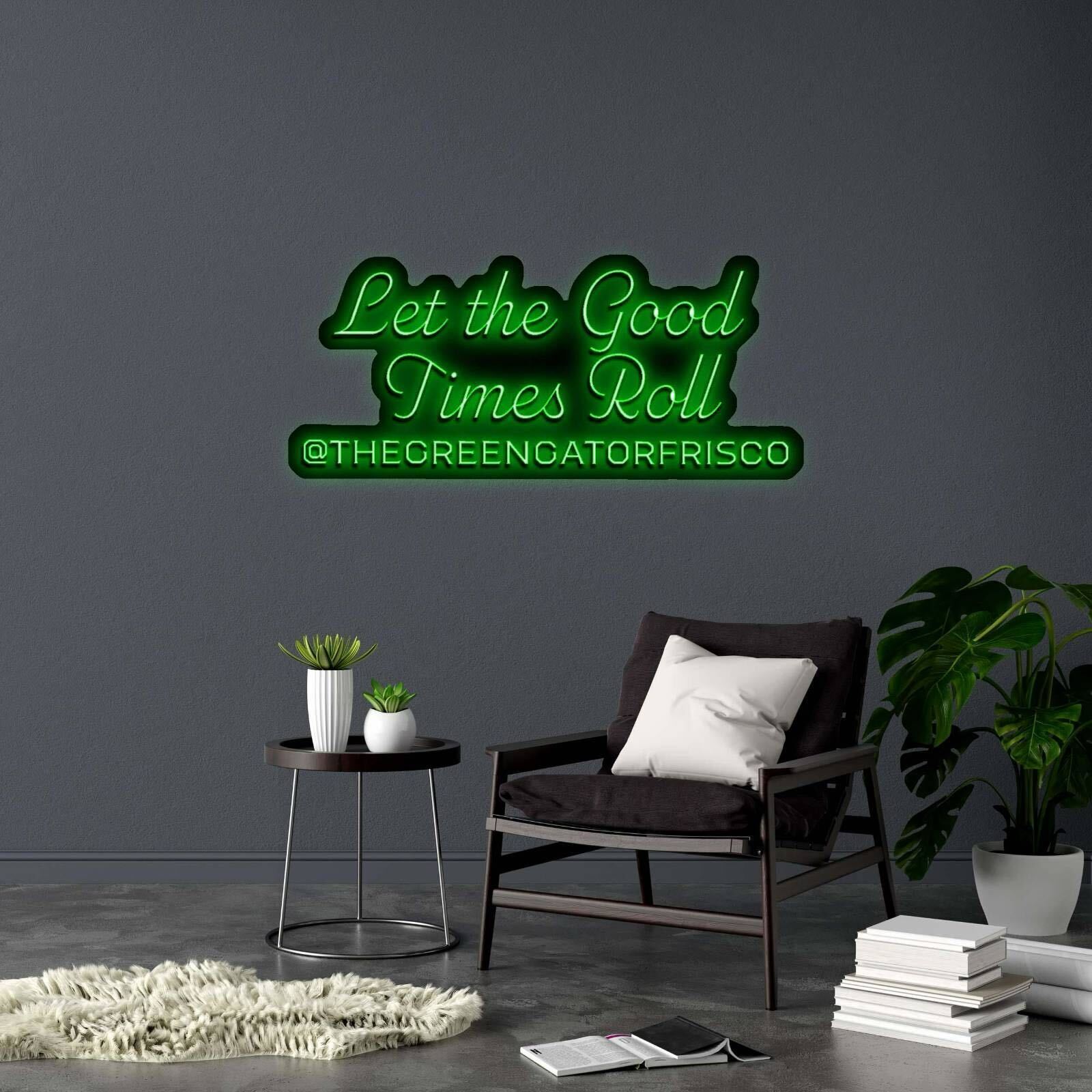 Let the Good Times Roll (3rd Version) - Premium Neon Artwork