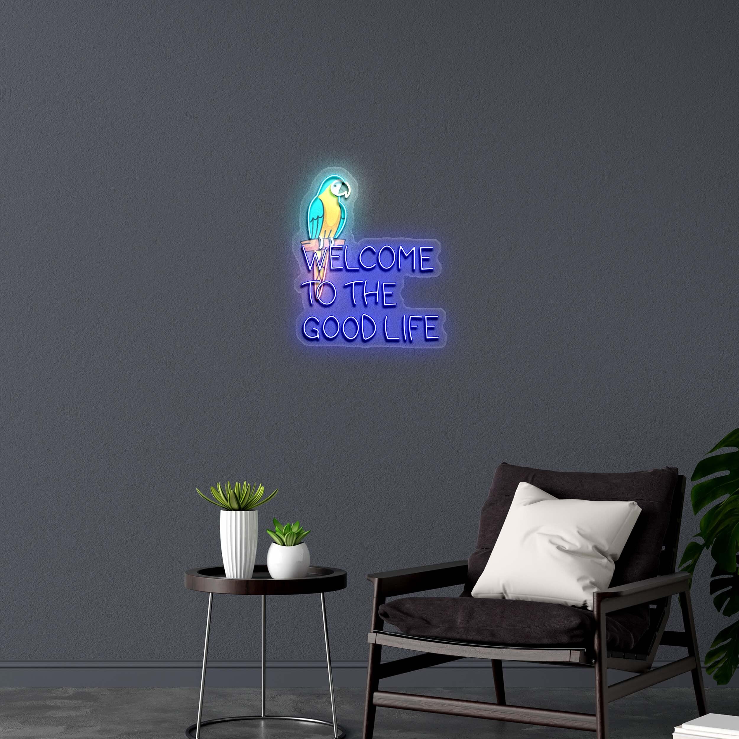 WELCOME TO THE GOOD LIFE lll - Premium Neon Artwork