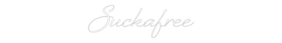 Custom Neon Sign: Suckafree