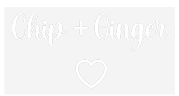 Custom Neon Sign: Chip + Ginger...