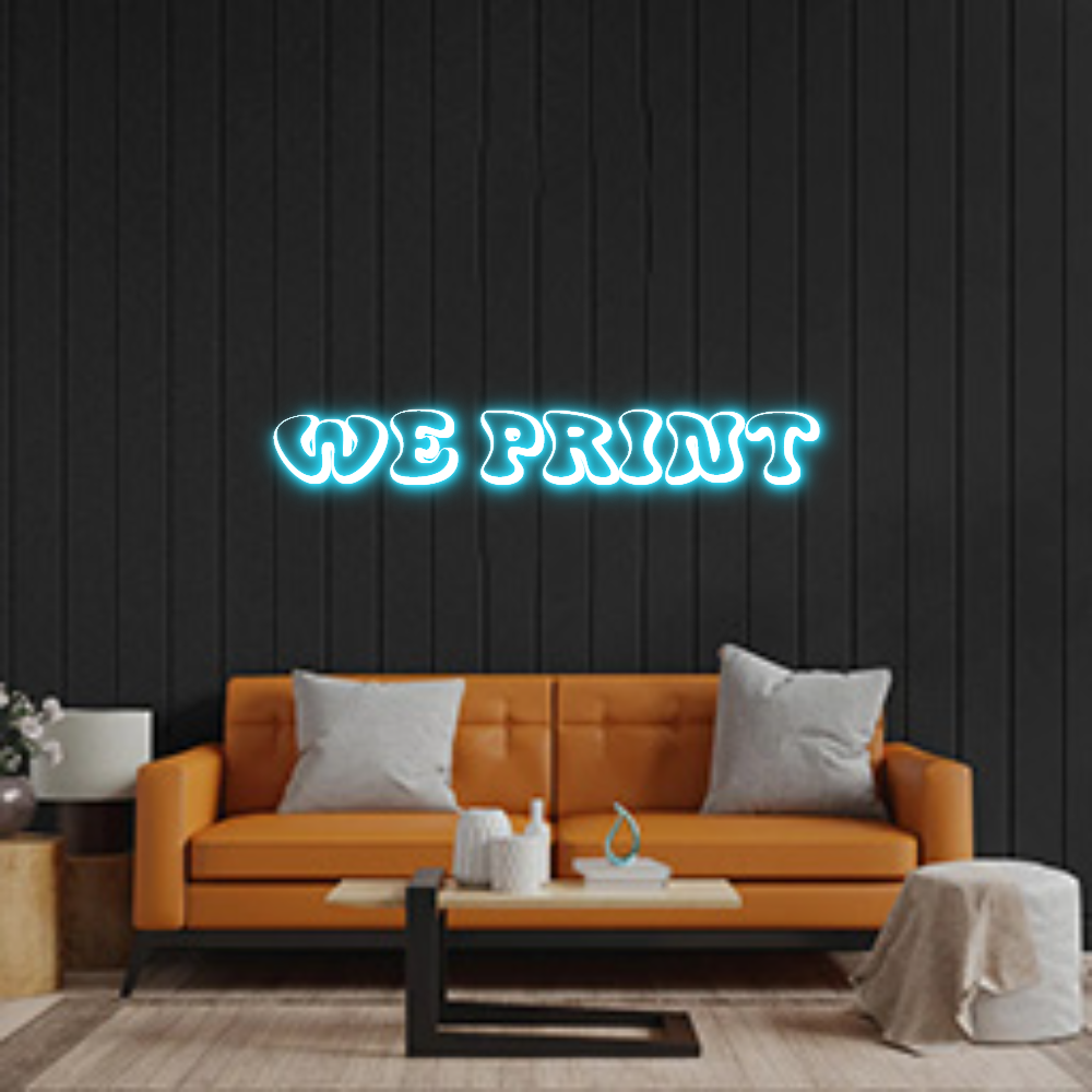Custom Neon Sign: WE PRINT