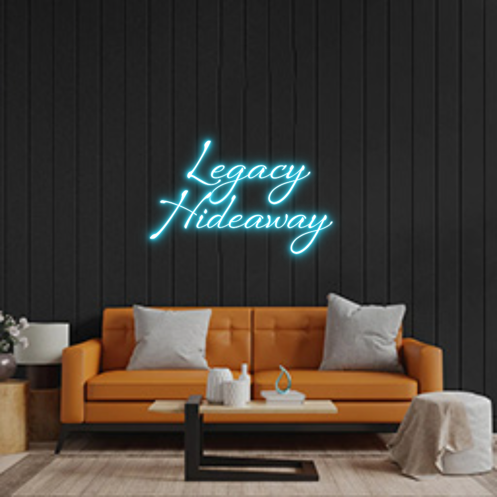 Custom Neon Sign: Legacy
Hidea...