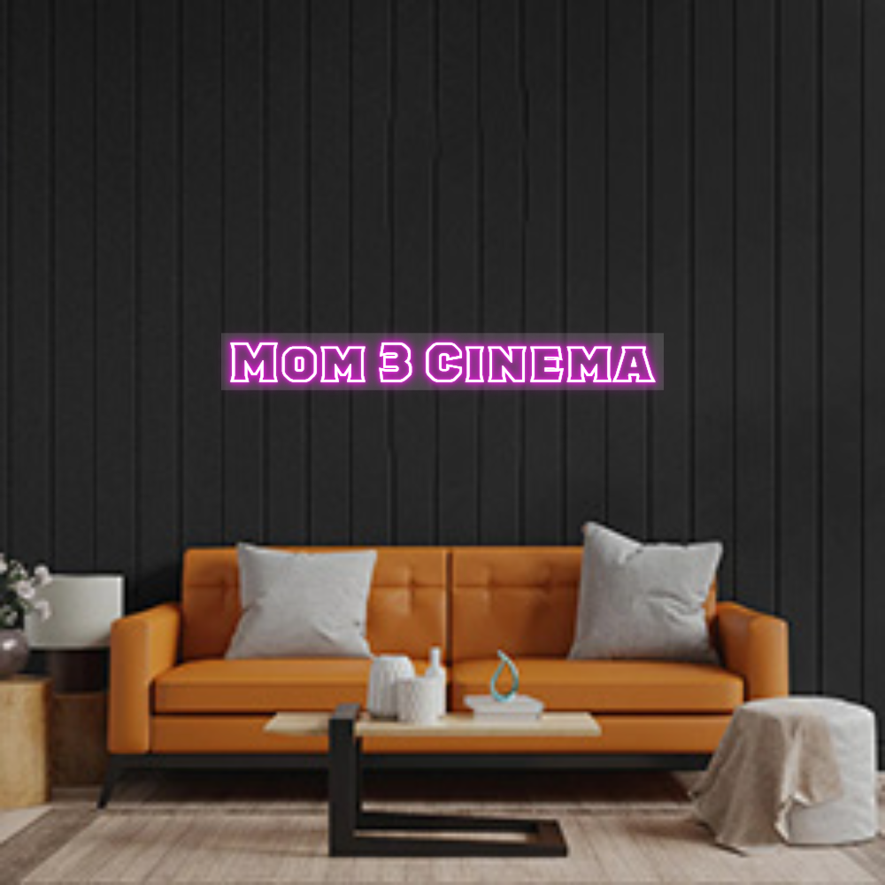Custom Neon Sign: Mom 3 Cinema