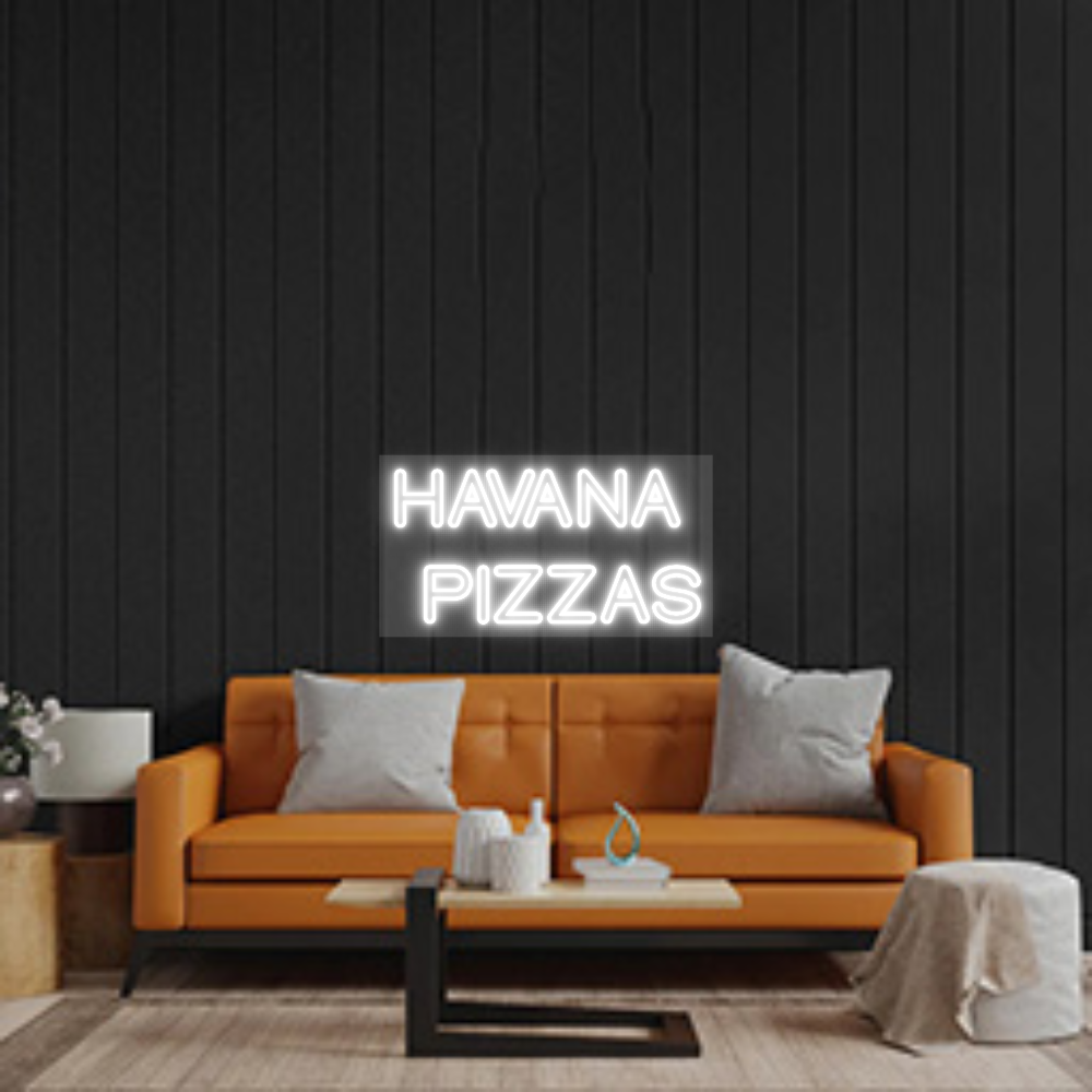Custom Neon Sign: HAVANA
PIZ...
