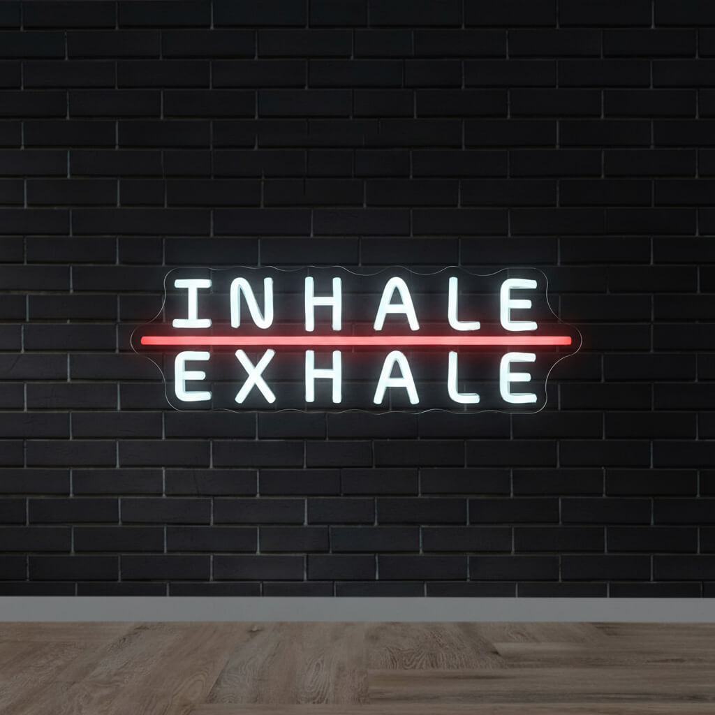 Inhale Exhale - Gym LED Neon Sign