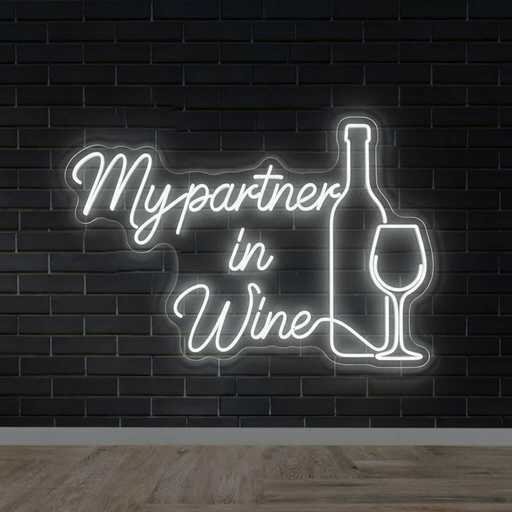 My Partner In Wine Funny Wedding Neon Sign