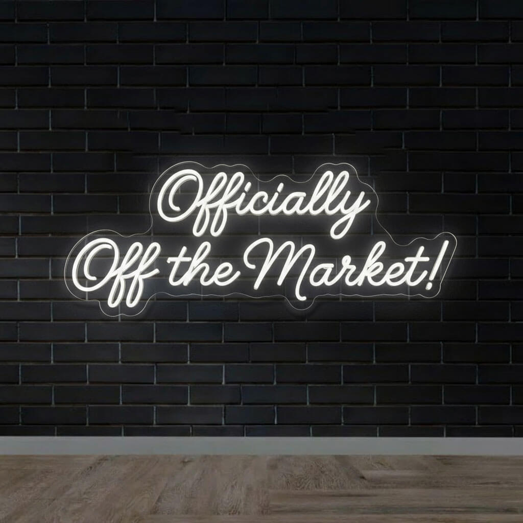Officially Off the Market Funny Wedding Neon Sign