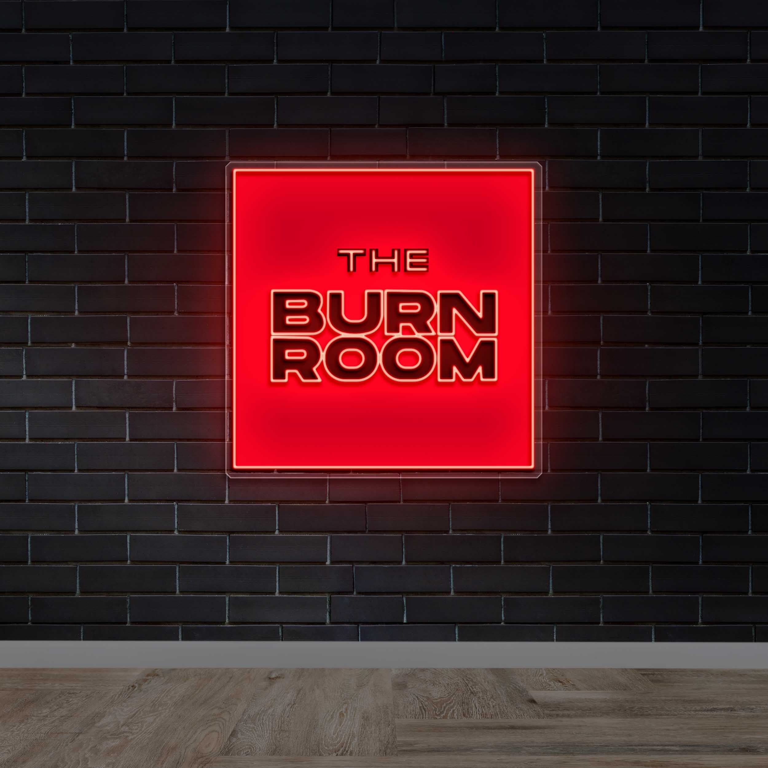 The Burn Room - Premium Neon Artwork