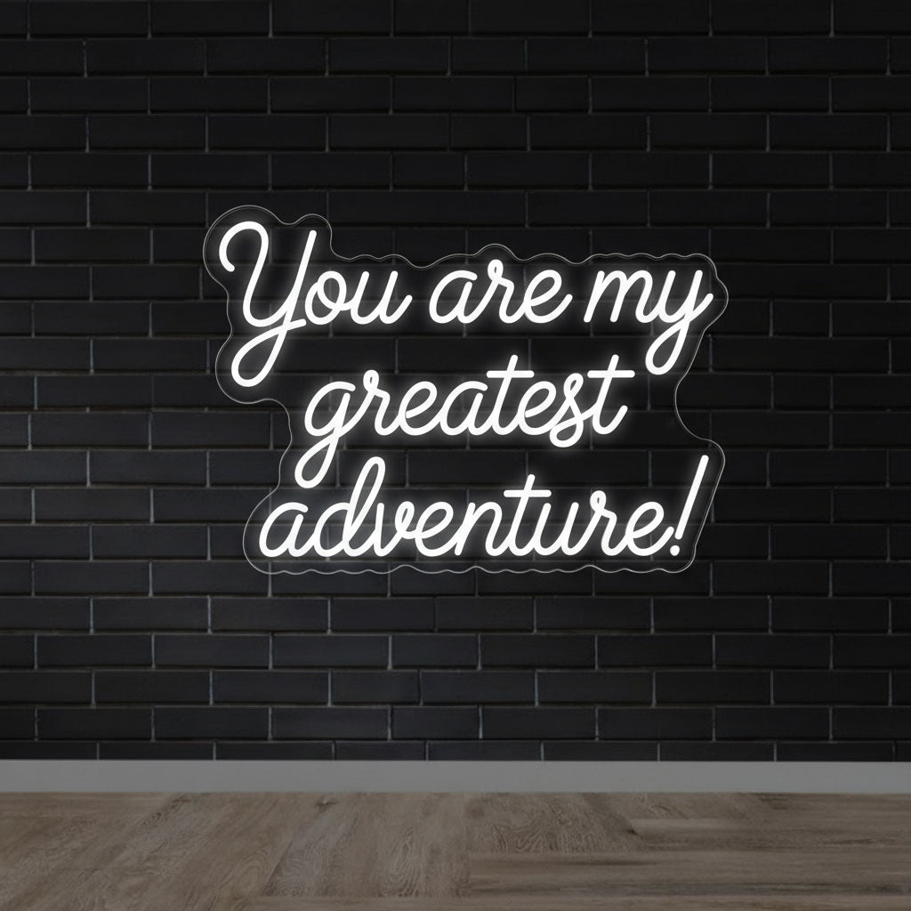 You Are My Greatest Adventure Wedding Neon Sign