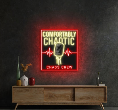 COMFORTABLY CHAOTIC - Premium Neon Artwork