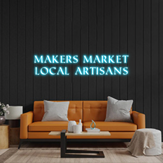 Custom Neon: MAKERS MARKET...