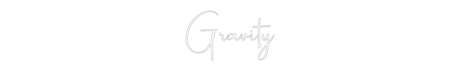 Custom Neon: Gravity