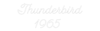 Custom Neon: Thunderbird
...
