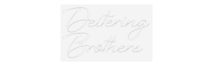 Custom Neon: Deitering
Br...