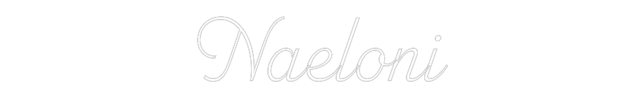 Custom Neon: Naeloni