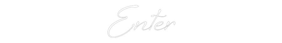 Custom Neon: Enter