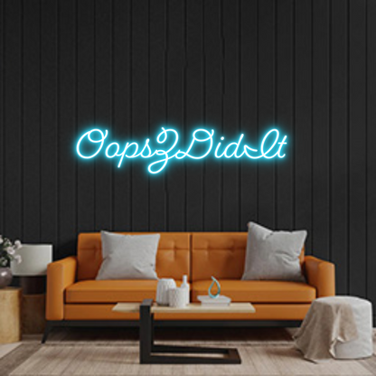 Custom Neon: OopsZDidIt