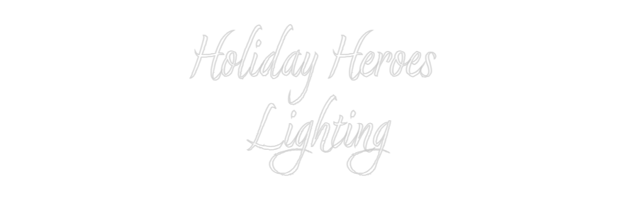 Custom Neon: Holiday Heroe...