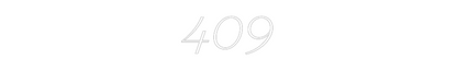 Custom Neon: 409