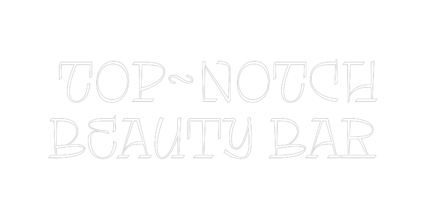 Custom Neon: 
TOP~NOTCH
...