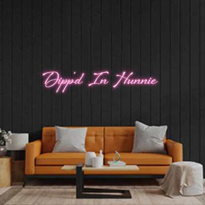 Custom Neon: Dipp’d In Hun...