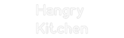 Custom Neon: Hangry
Kitchen
