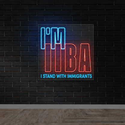 I'M IIBA - Premium Neon Artwork