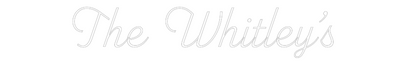 Custom Neon: The Whitley’s