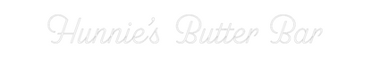 Custom Neon: Hunnie’s Butt...