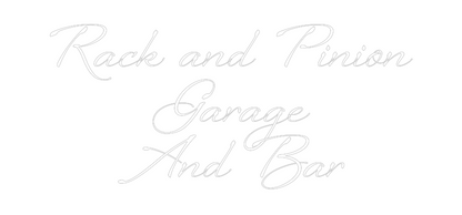 Custom Neon: Rack and Pini...