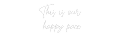 Custom Neon: This is our
...