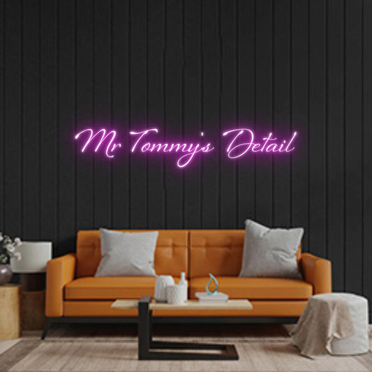 Custom Neon: Mr Tommy's De...