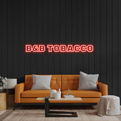 Custom Neon: B&B TOBACCO