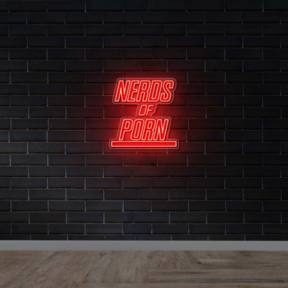 Nerds of Porn - Premium Neon Artwork