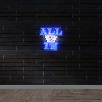 All In – Premium Neon Artwork