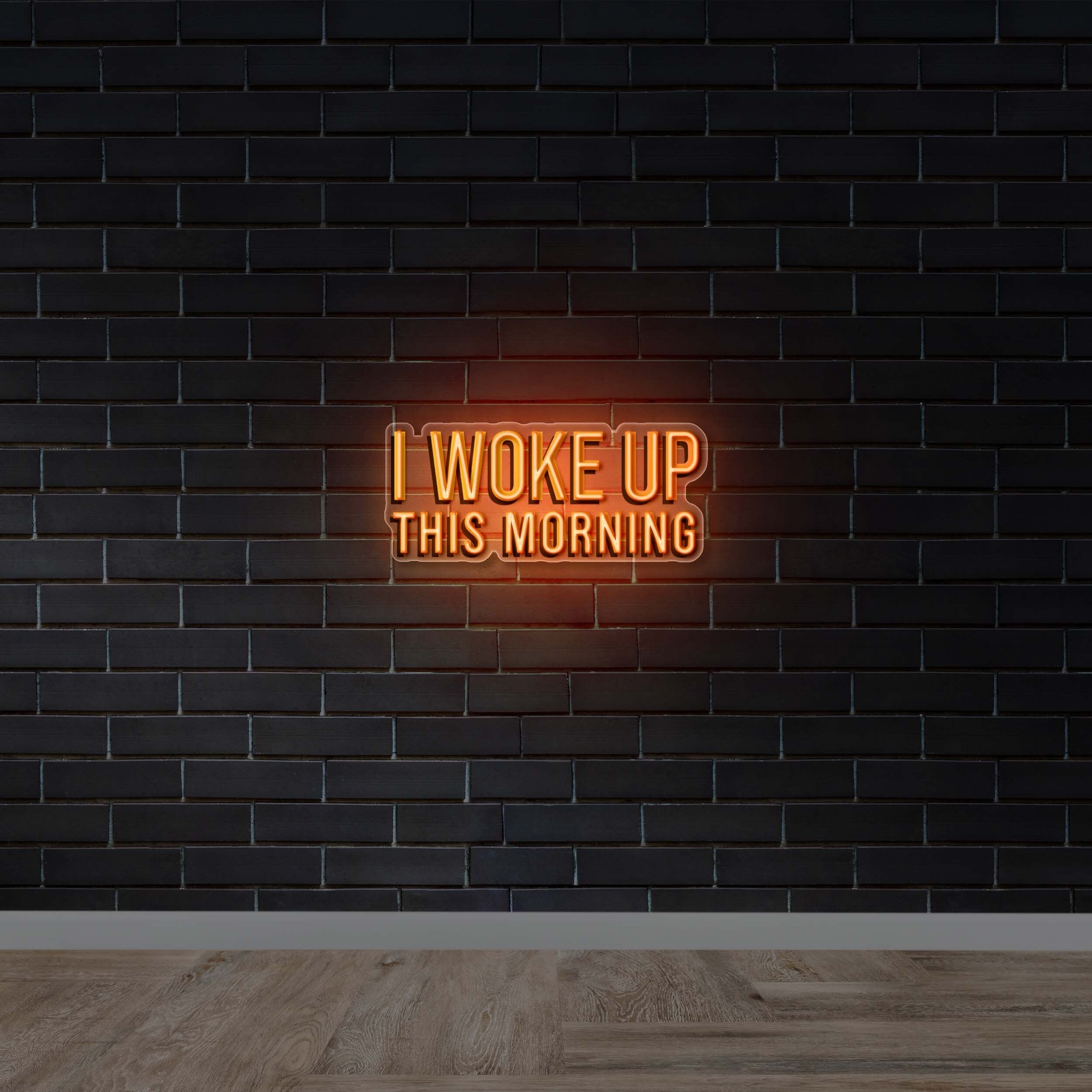 I Woke Up This Morning - Premium Neon Artwork