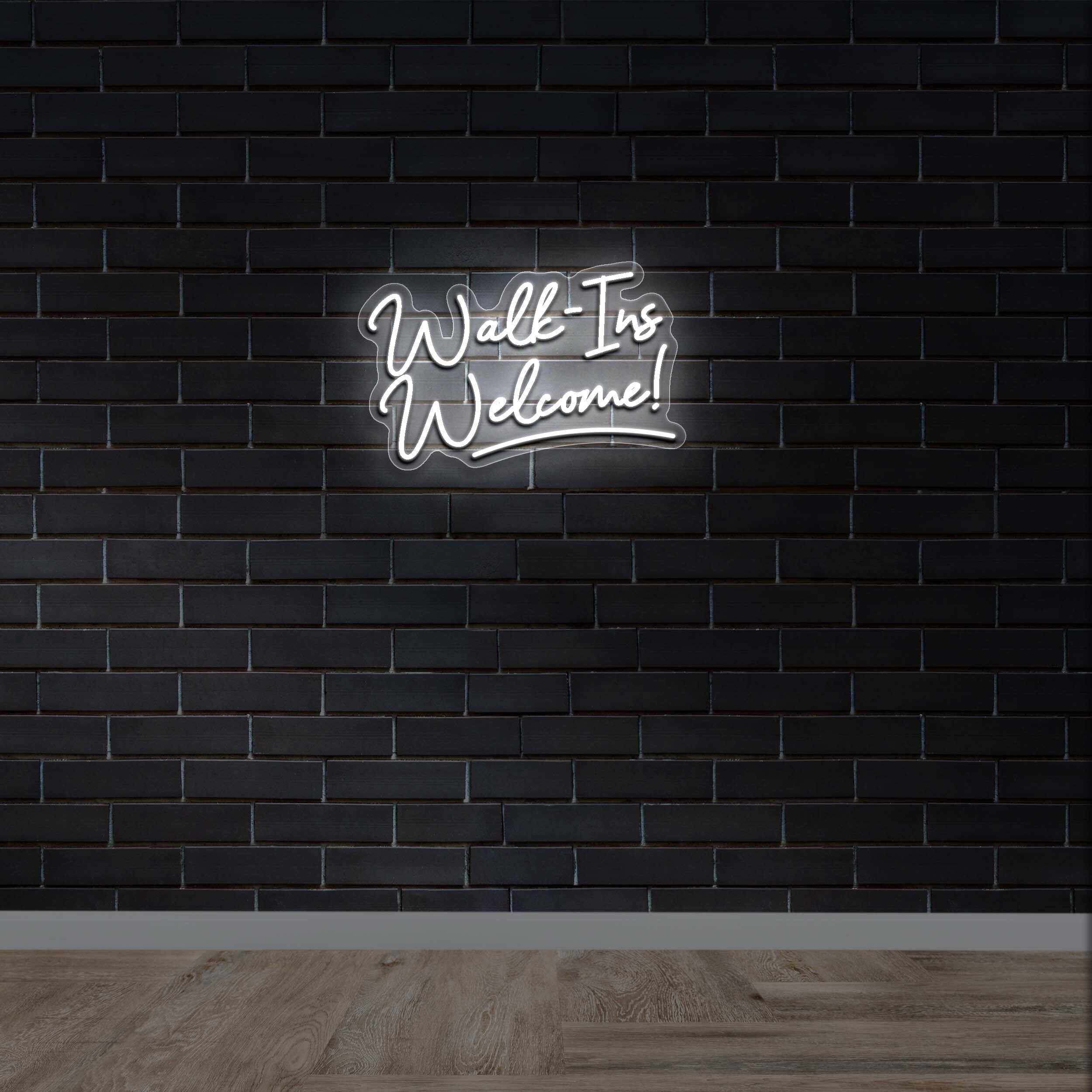 Walk-Ins Welcome! -  Premium Neon Artwork