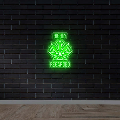 Highly Regarded - Premium Neon Artwork