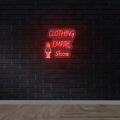 Clothing Empire Show - Premium Neon Artwork