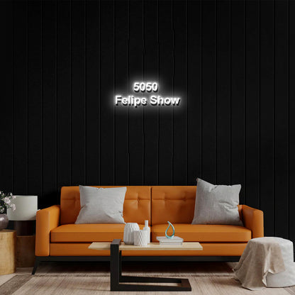 5050 Felipe Show - Premium Neon Artwork