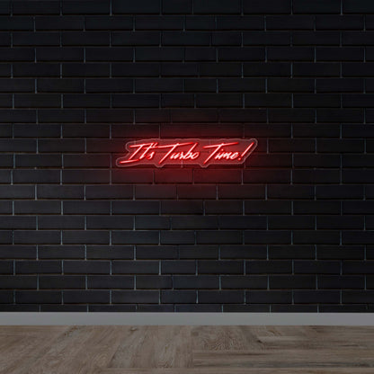 It’s Turbo Time! - Premium Neon Artwork