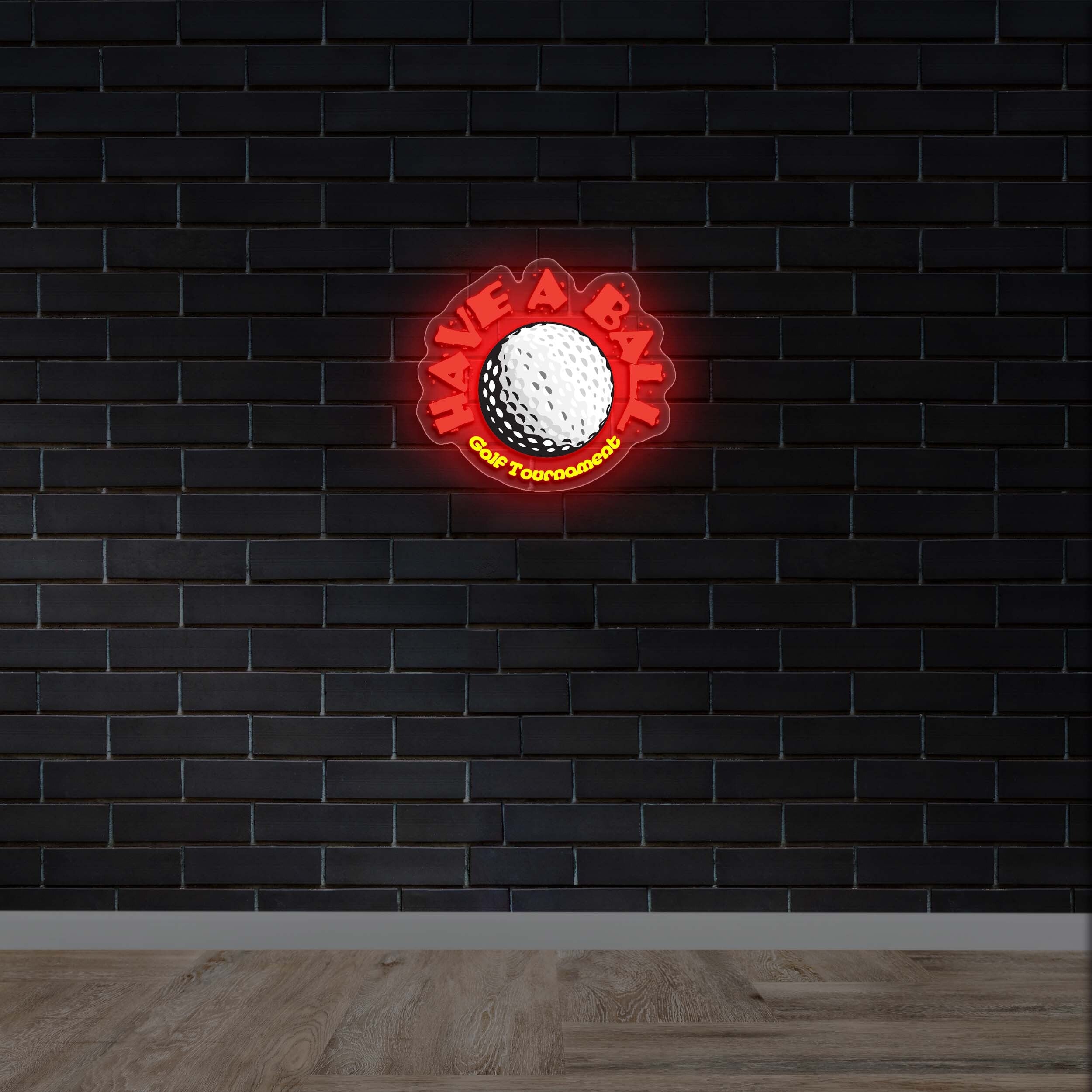 HAVE A BALL | 2nd Version - Premium Neon Artwork