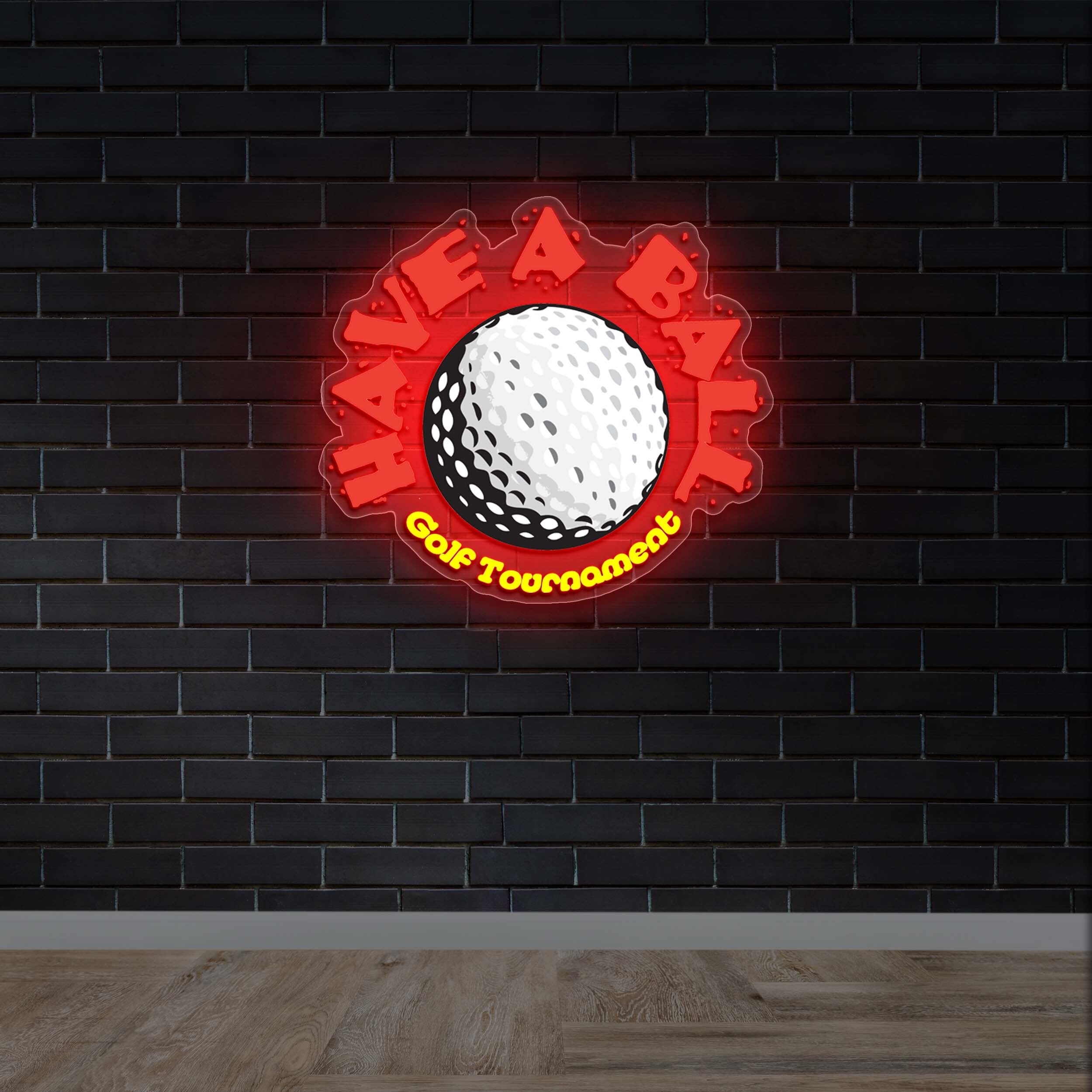 HAVE A BALL | 2nd Version - Premium Neon Artwork