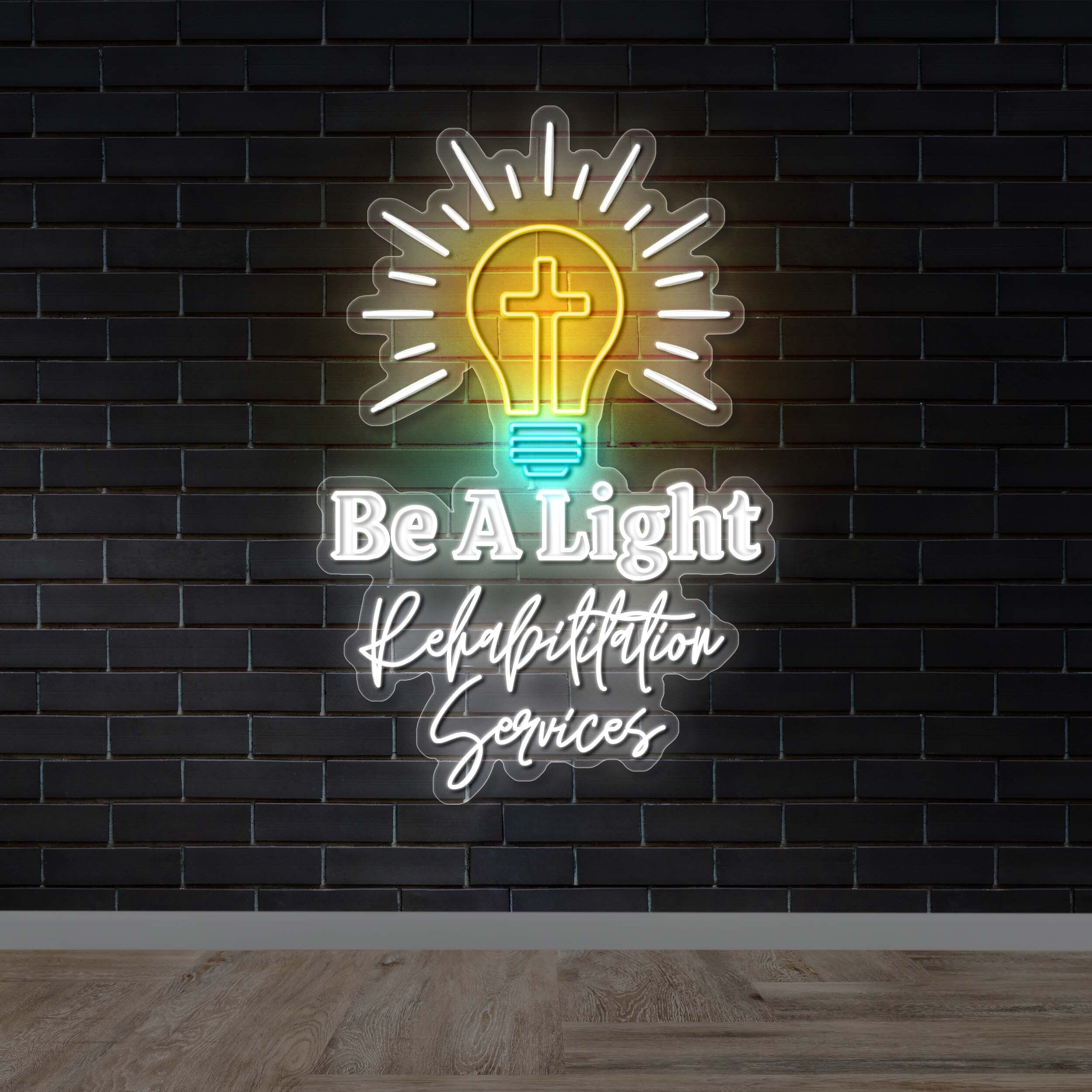 Be A Light Rehabilitation Services - Premium Neon Artwork