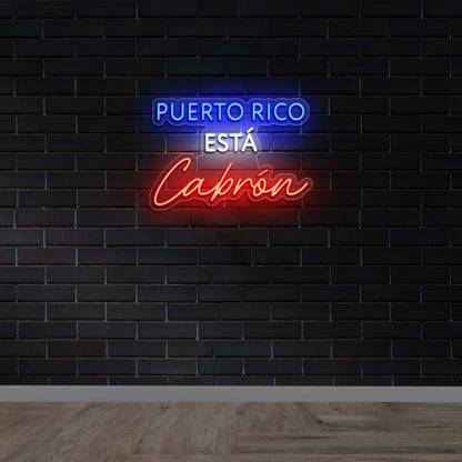 Puerto Rico Está Cabrón – Premium Neon Artwork
