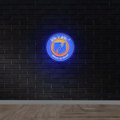 Who is We When in Need - Premium Neon Artwork