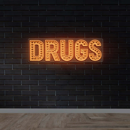 DRUGS - Premium Neon Artwork