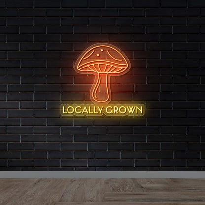 LOCALLY GROWN - Premium Neon Artwork