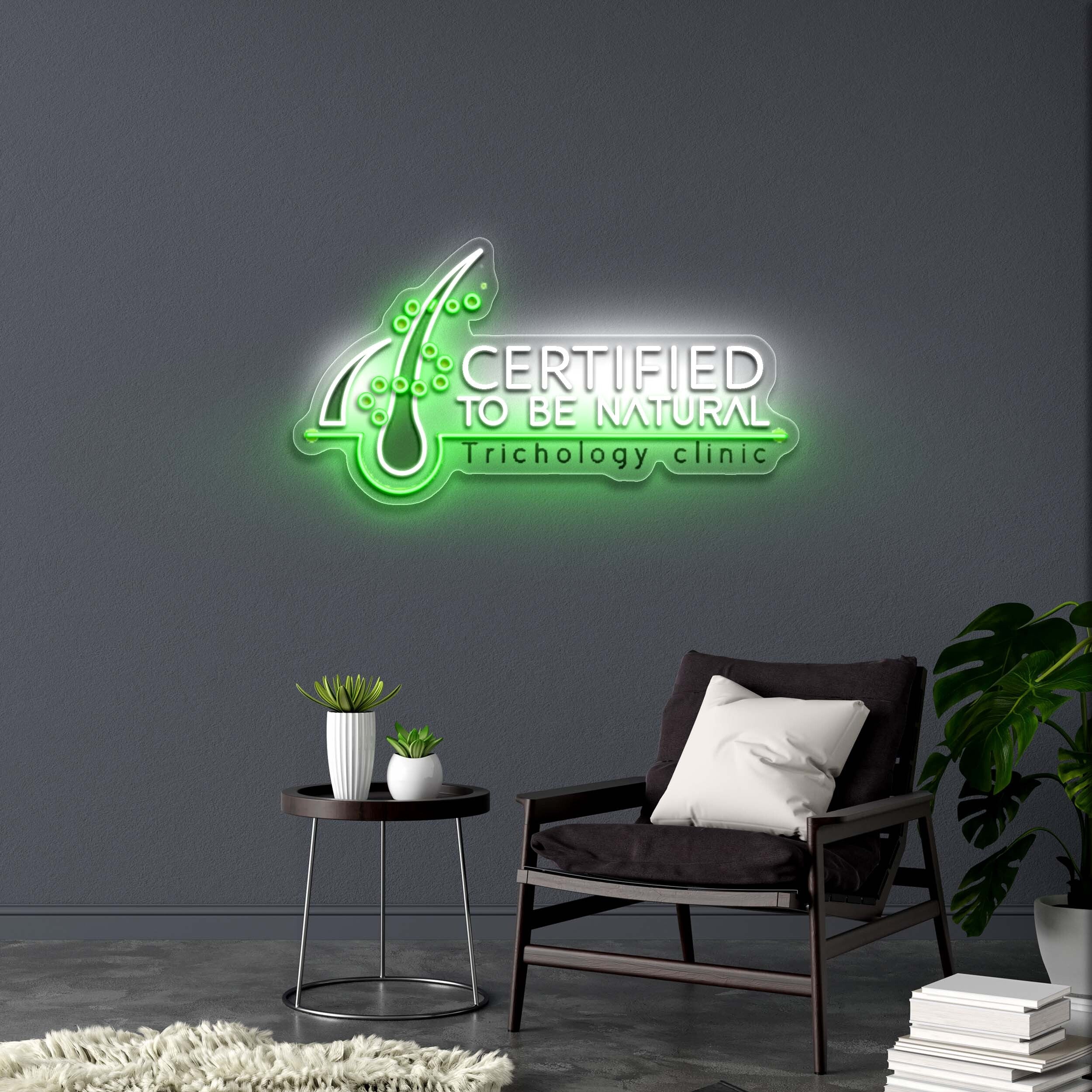 CERTIFIED TO BE NATURAL - Premium Neon Artwork