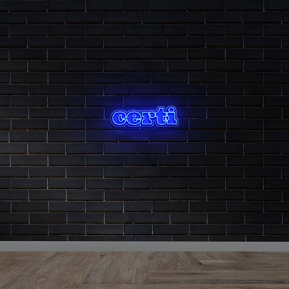 certi - Premium Neon Artwork